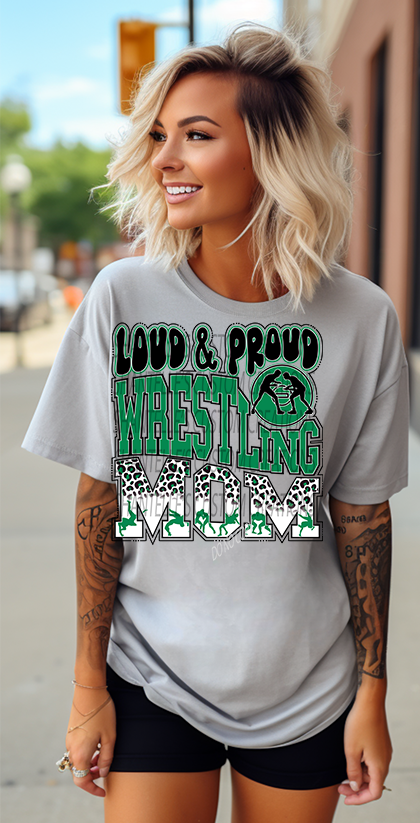 LOUD AND PROUD WRESTLING MOM