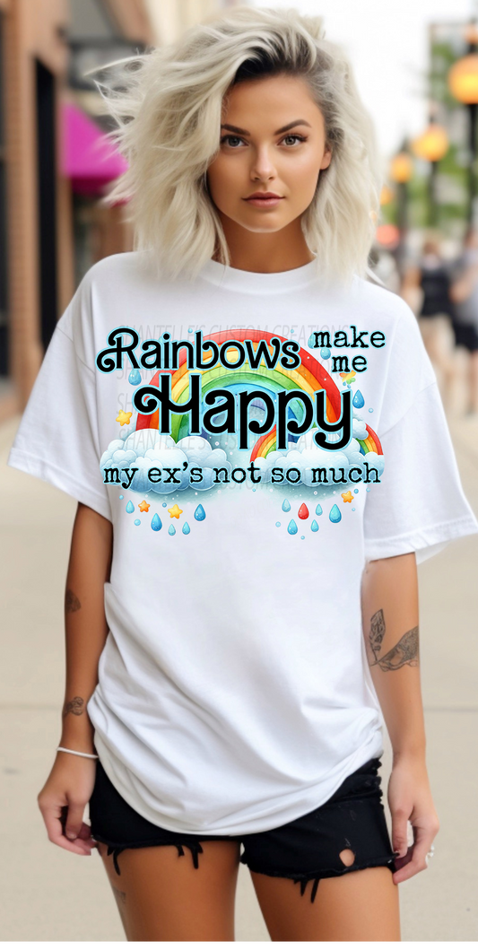 RAINBOWS MAKE ME HAPPY