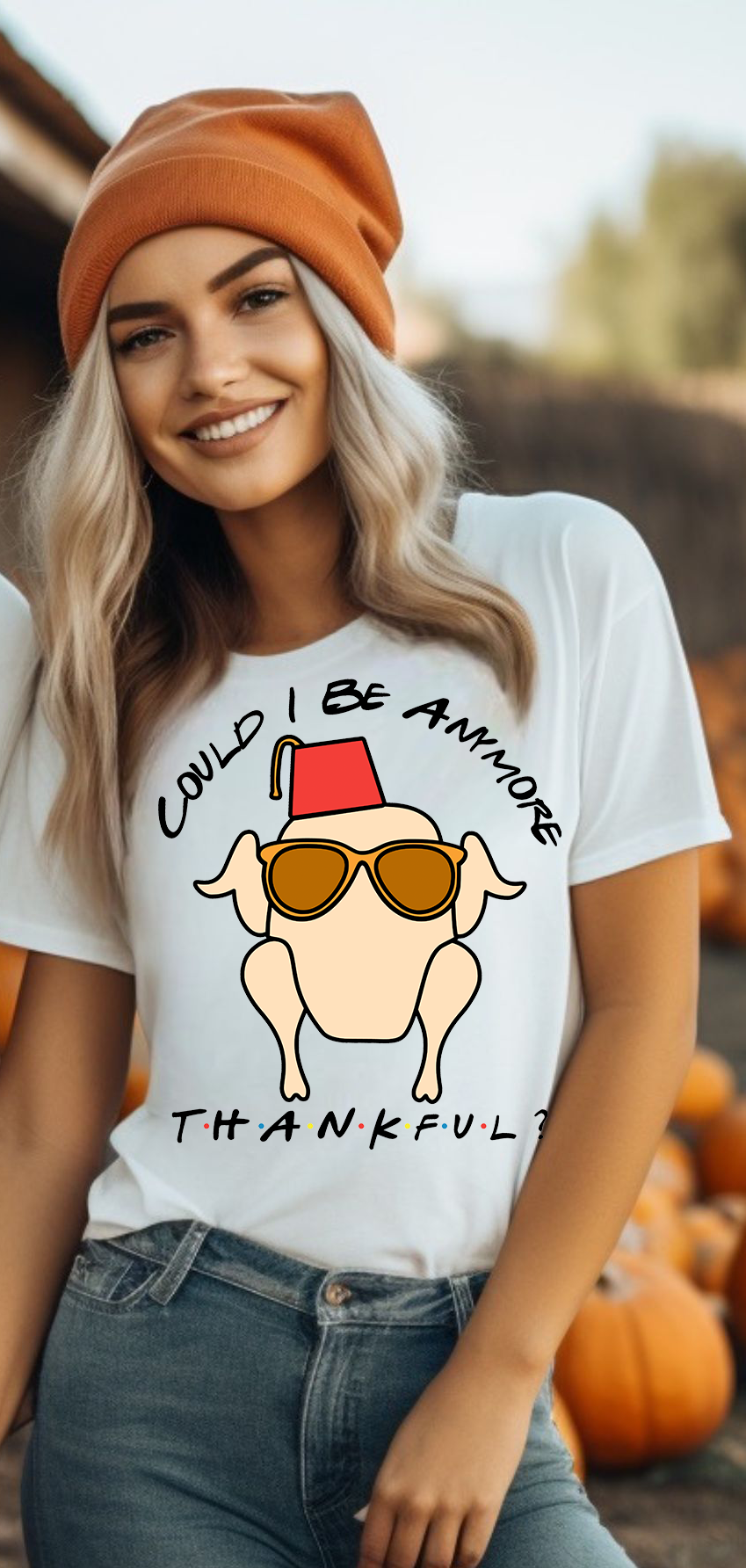 COULD I BE ANYMORE THANKFUL