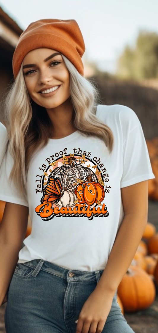 FALL IS PROOF CHANGES ARE BEAUTIFUL