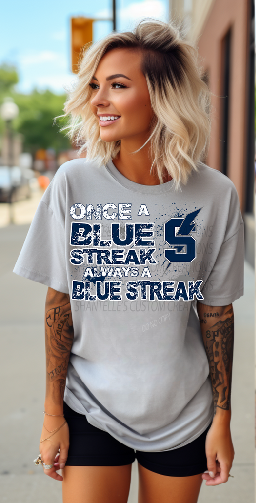 Once a Blue Streak Always A Blue Streak